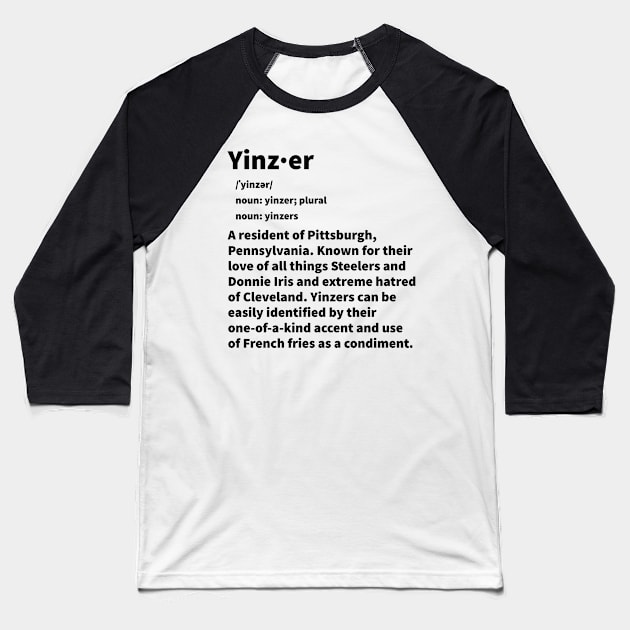 Yinzer - black text Baseball T-Shirt by Karma Chameleon